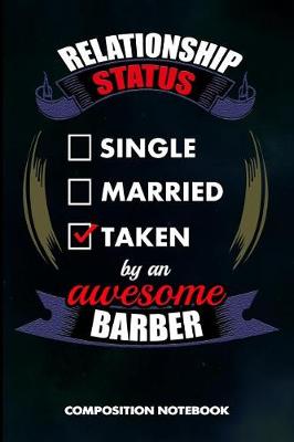 Cover of Relationship Status Single Married Taken by an Awesome Barber