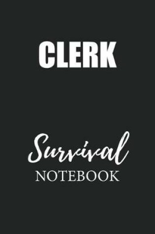 Cover of Clerk Survival Notebook