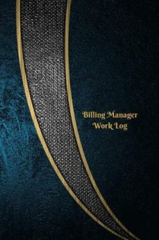 Cover of Billing Manager Work Log