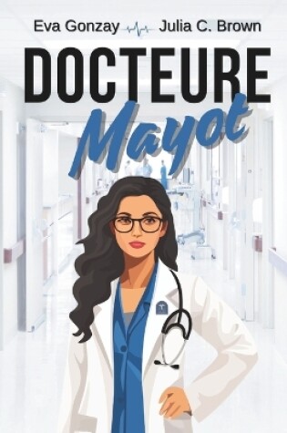 Cover of Docteure Mayot