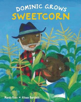 Book cover for Dominic Grows Sweetcorn
