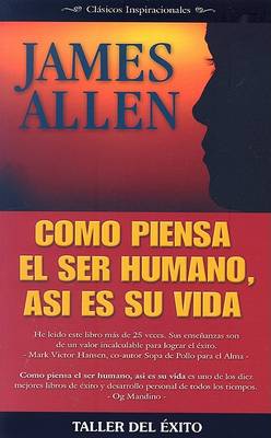Book cover for Como Piensa el Ser Humano, Asi Es su Vida