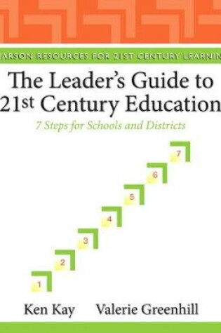Cover of Leader's Guide to 21st Century Education, The
