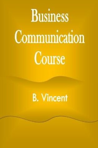 Cover of Business Communication Course