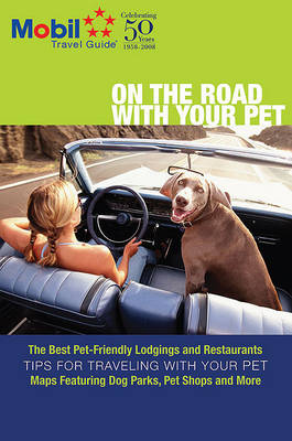 Cover of Mobil Travel Guide on the Road with Your Pet