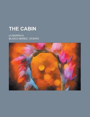 Book cover for The Cabin; La Barraca