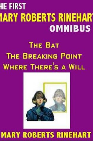 Cover of The First Mary Roberts Rinehart Omnibus