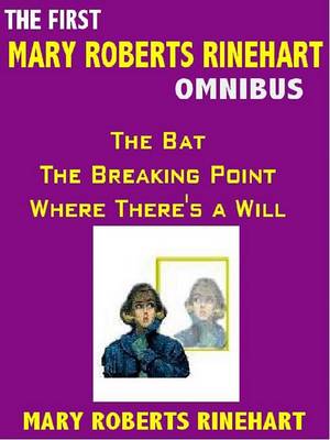 Book cover for The First Mary Roberts Rinehart Omnibus