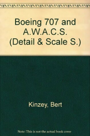 Cover of Boeing 707 and A.W.A.C.S.