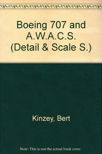 Book cover for Boeing 707 and A.W.A.C.S.