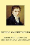 Book cover for Beethoven - Complete Violin Sonatas