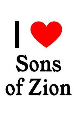 Cover of I Love Sons of Zion