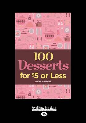 Book cover for 100 Desserts for $5 or Less