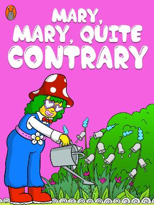 Book cover for Mary, Mary, Quite Contrary