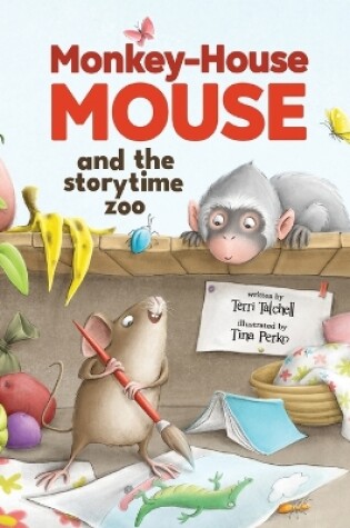 Cover of Monkey-House Mouse and the Storytime Zoo