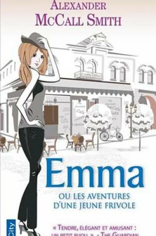 Cover of Emma Ou Les Aventures D'Une Jeune Frivole