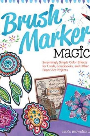 Cover of Brush Marker Magic