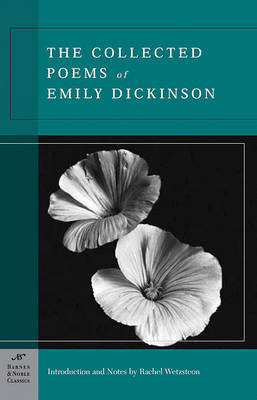 Book cover for The Collected Poems of Emily Dickinson (Barnes & Noble Classics Series)