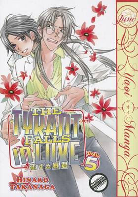 Cover of The Tyrant Falls In Love Volume 5 (Yaoi)