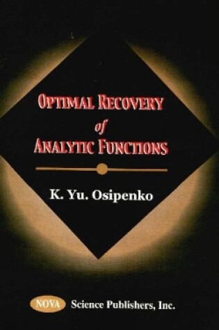 Cover of Optimal Recovery of Analytic Functions