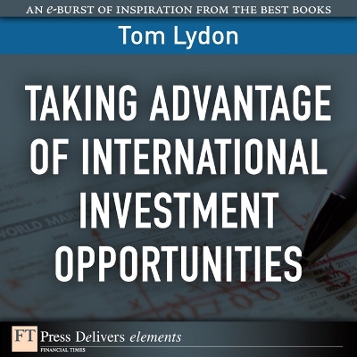 Book cover for Taking Advantage of International Investment Opportunities