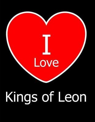 Book cover for I Love Kings of Leon