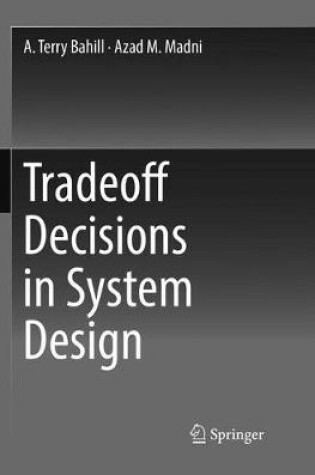 Cover of Tradeoff Decisions in System Design