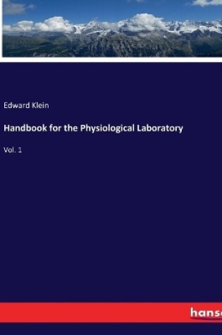 Cover of Handbook for the Physiological Laboratory