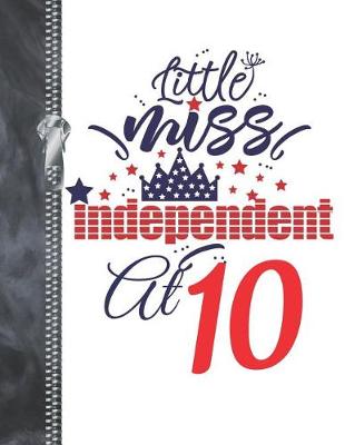 Book cover for Little Miss Independent At 10