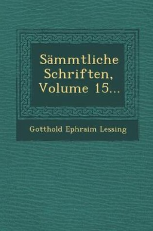 Cover of Sammtliche Schriften, Volume 15...