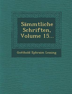 Book cover for Sammtliche Schriften, Volume 15...