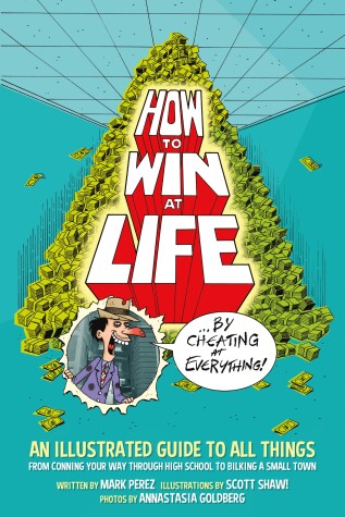Book cover for How to Win at Life by Cheating at Everything