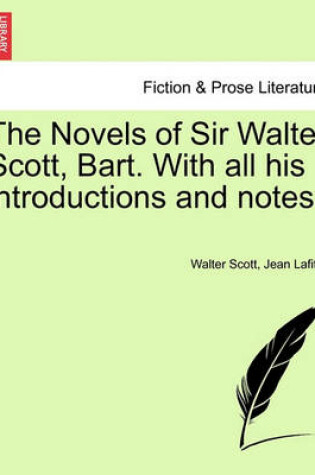 Cover of The Novels of Sir Walter Scott, Bart. with All His Introductions and Notes. Vol. II.