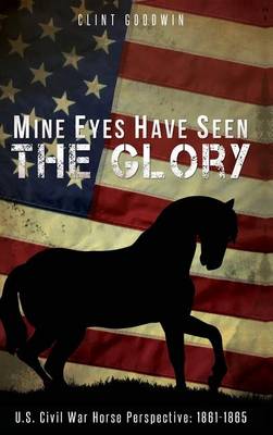 Book cover for Mine Eyes Have Seen the Glory