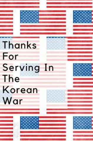 Cover of Thanks For Serving In The Korean War