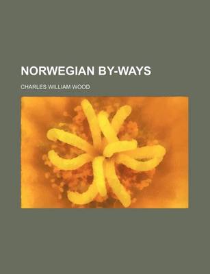 Book cover for Norwegian By-Ways