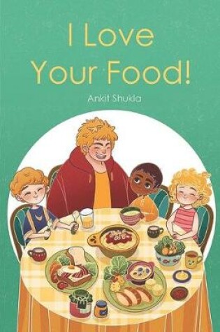 Cover of I Love Your Food!