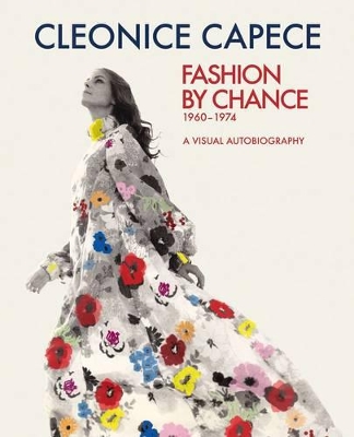 Book cover for Fashion by Chance: A Visual Autobiography 1960-1974