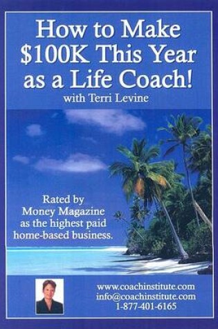 Cover of How to Make $100k This Year as a Life Coach!