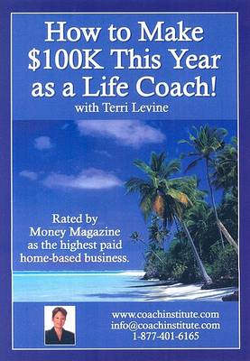 Book cover for How to Make $100k This Year as a Life Coach!