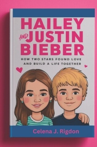 Cover of Hailey and Justin Bieber