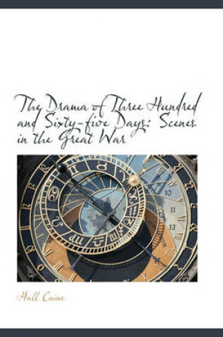 Cover of The Drama of Three Hundred and Sixty-Five Days