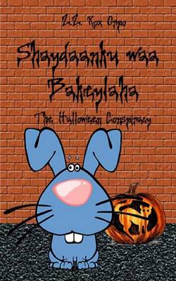 Book cover for Shaydaanku Waa Bakeylaha the Halloween Conspiracy