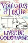 Book cover for ✌ Voitures d'Italie ✎ Voitures Livres de Coloriage pour les gar�ons ✎ Livre de Coloriage 6 ans ✍ Livre de Coloriage enfant 6 ans