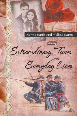 Book cover for Extraordinary Times and Everyday Lives