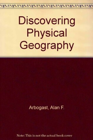 Cover of Discovering Physical Geography 2E WileyPlus Standalone Registration Card