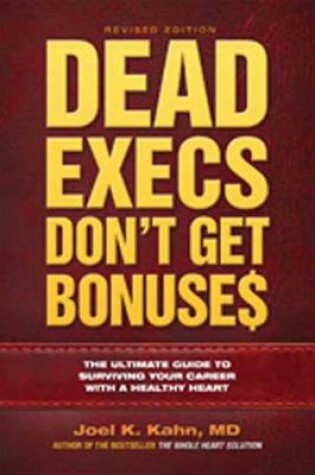 Cover of Dead Execs Don’t Get Bonuses