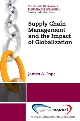 Book cover for Supply Chain Management and the Impact of Globalization