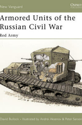 Cover of Armored Units of the Russian Civil War