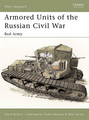 Book cover for Armored Units of the Russian Civil War
